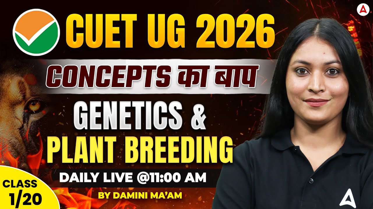 Genetics & Plant Breeding CUET UG 2026 | CUET UG Genetics & Plant Breeding Class #1 |By Damini Ma'am