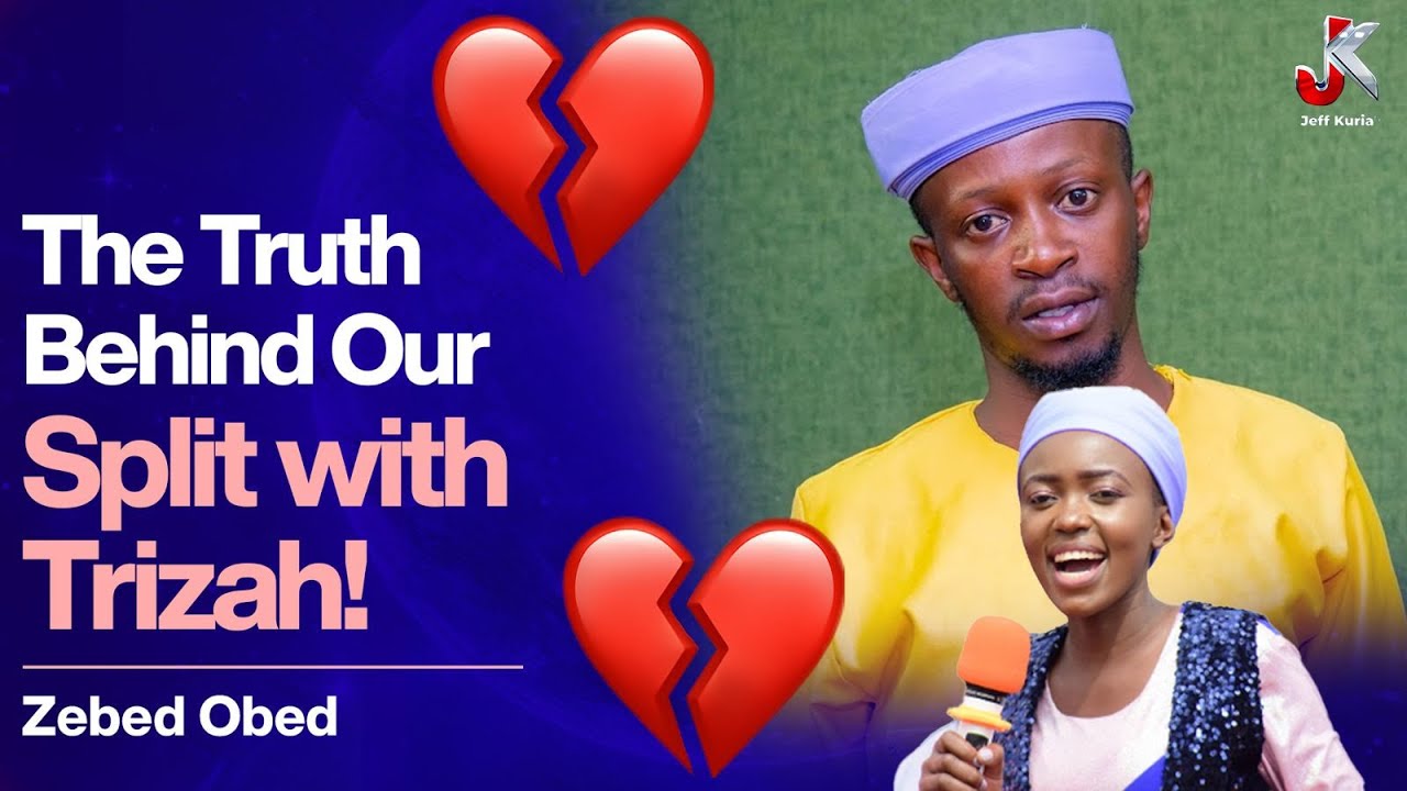 THE TRUTH BEHIND OUR SEPARATION WITH MY WIFE TRIZAH - ZEBED OBED