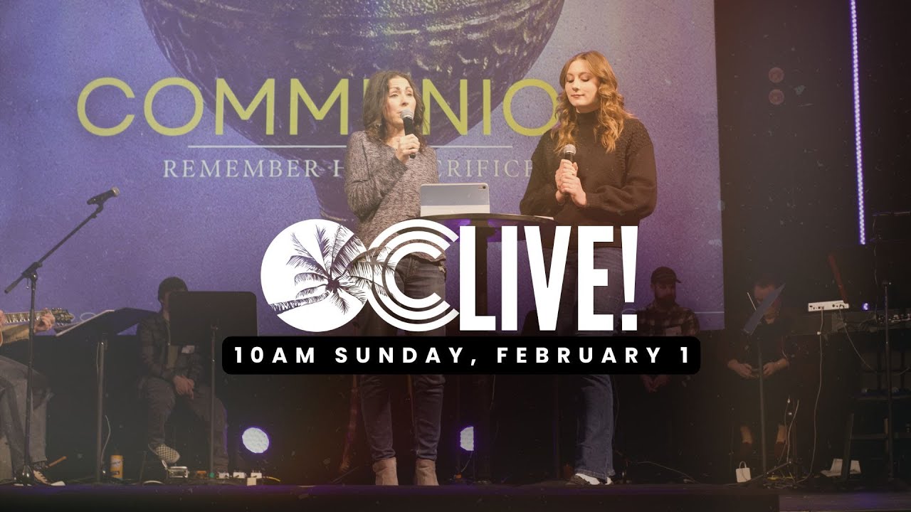Join Us Live | Oasis Church EC | Communion Sunday | February 1st | 10am