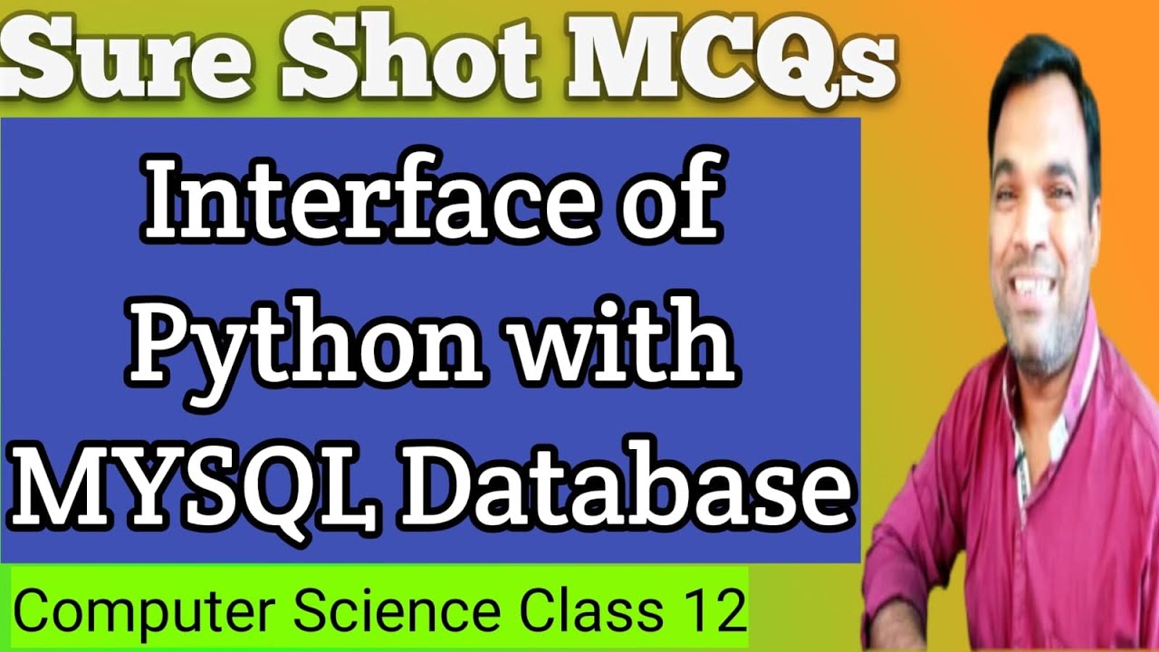 sure shot 20 mcq questions interface of python mysql for computer science class 12 | CS Python MCQs