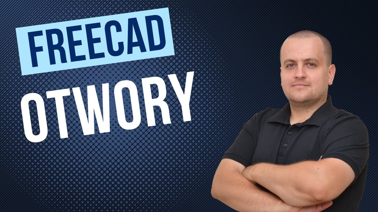 FreeCAD Jak Zrobić Otwór