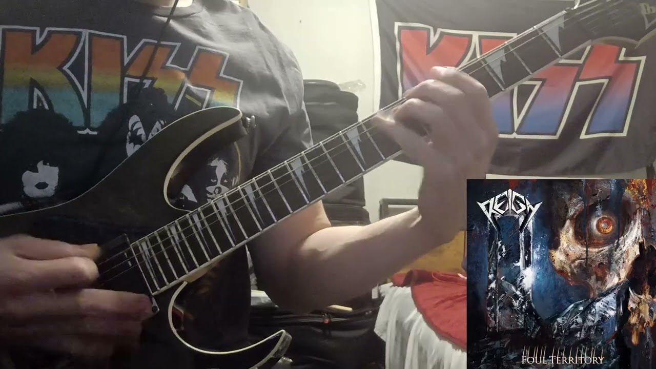 REIGN- FOUL TERRITORY (Guitar Playthrough)