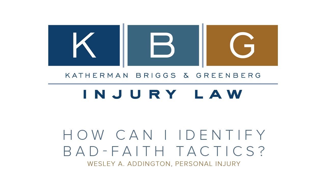 How Can I Identify Bad-Faith Tactics? | KBG Injury Law
