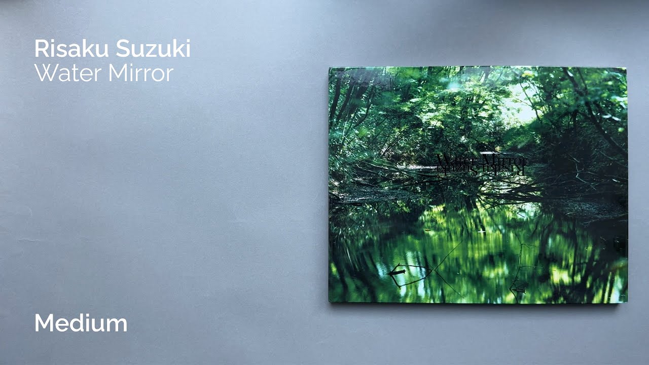 Risaku Suzuki — Water Mirror