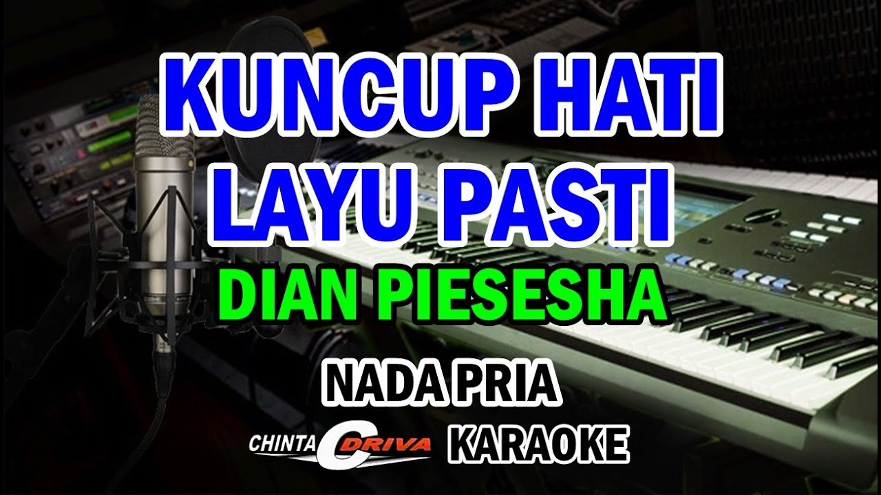 karaoke kuncup hati layu pasti nada pria kn7000 lagu dian piesesa