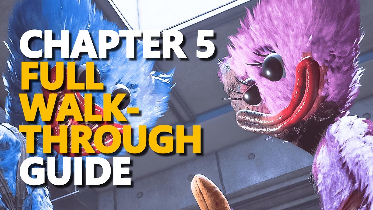 Poppy Playtime Chapter 5 FULL WALKTHROUGH GUIDE