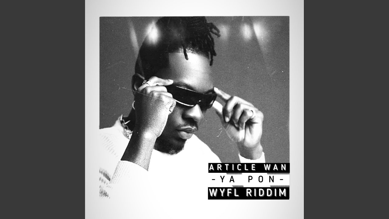 YA PON (WYFL RIDDIM)