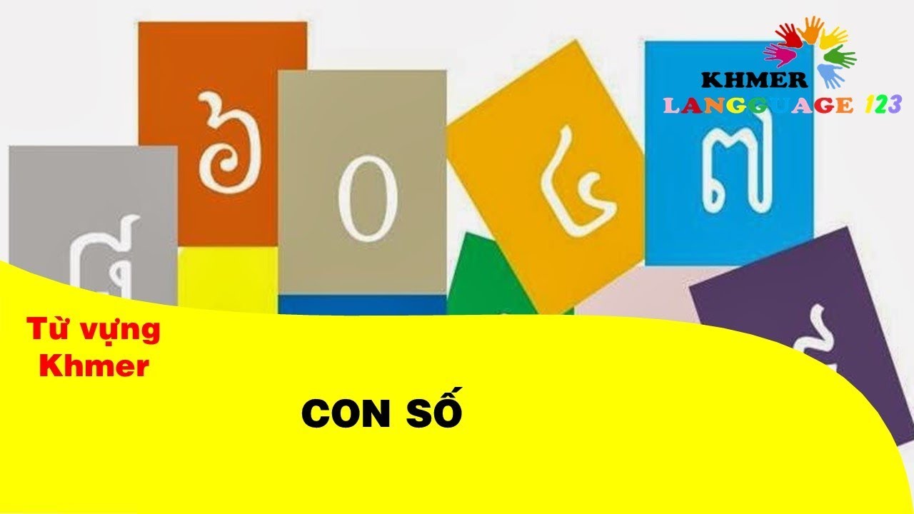 Từ vựng khmer - CON SỐ | Khmer language 123