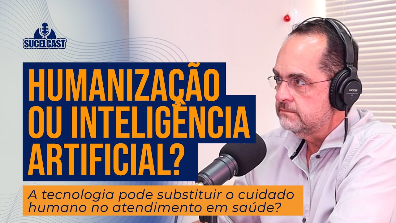 Dr. Noronha: Atendimento humanizado x Inteligência Artificial | Sucelcast