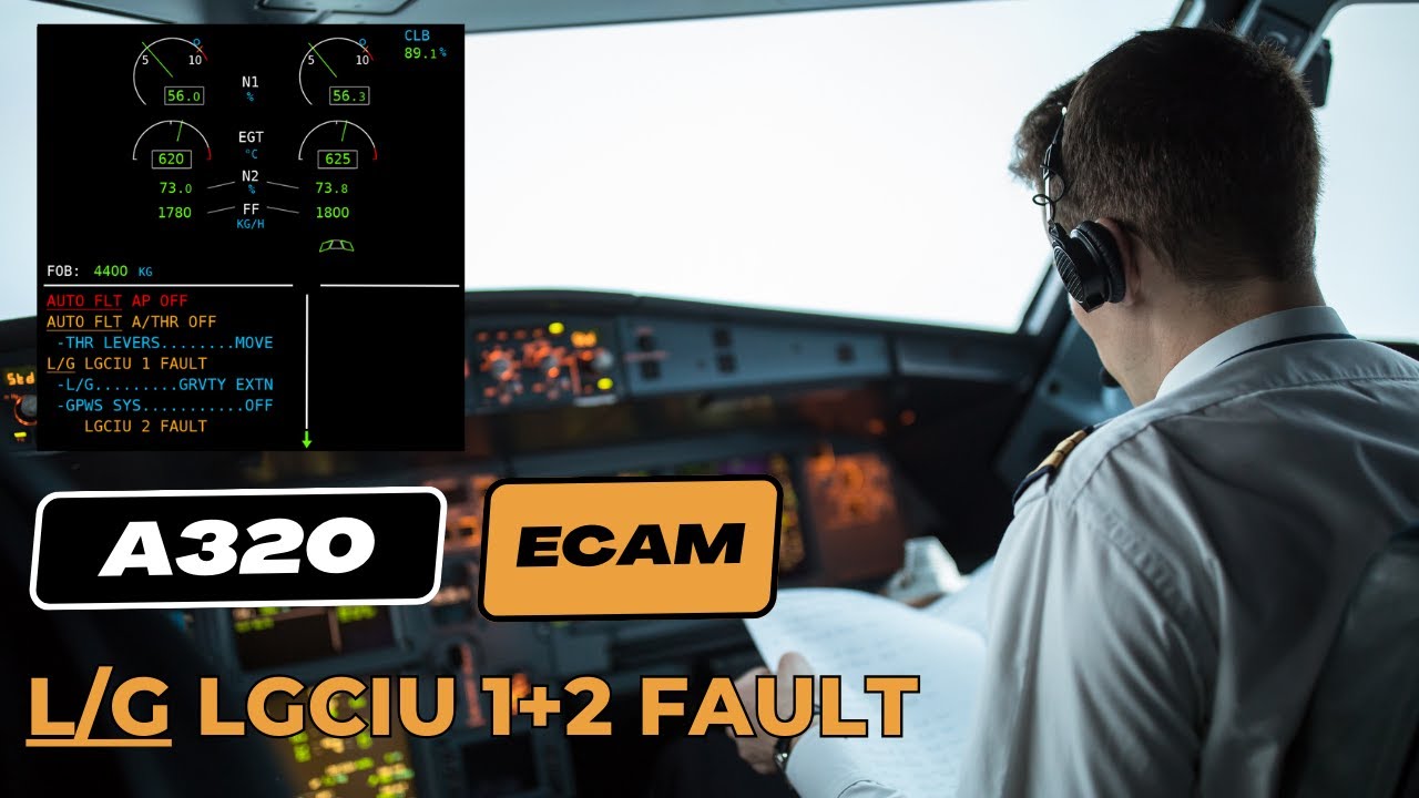 A320 ECAM - LGCIU 1+2 FAULT | Шасси A320
