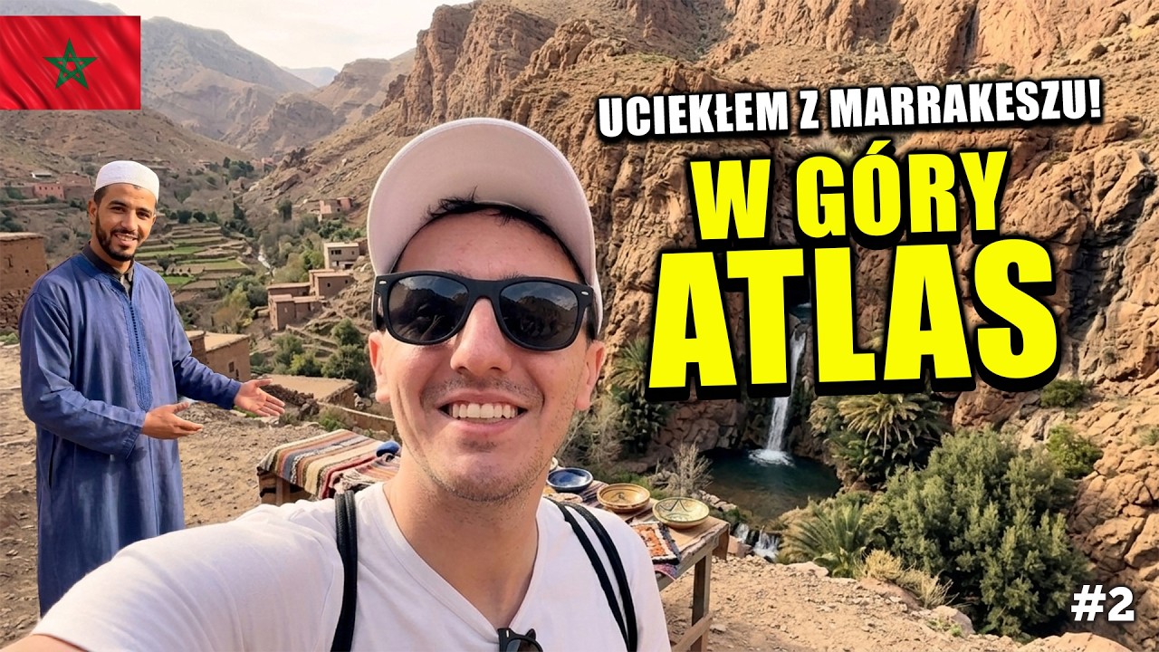Maroko w 4 dni? Wycieczka z Marrakeszu w góry Atlas. Wodospady i berberyjskie wioski. Czy warto?