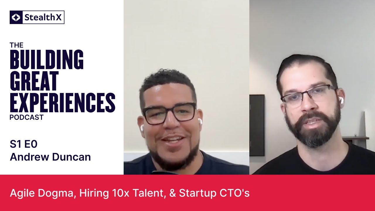 Agile Dogma, Hiring 10x Talent, & Startup CTO's － Interview with Andrew Duncan