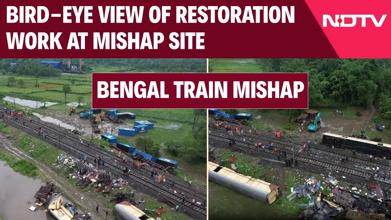 West Bengal Train Accident | Bird-Eye View Of Restoration Work At Mishap Site In Darjeeling