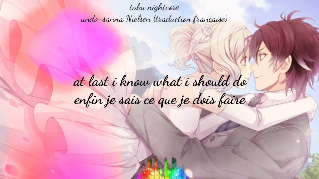 ♡•|Nightcore|•♡ undo/Sanna Nielsen (traduction française)