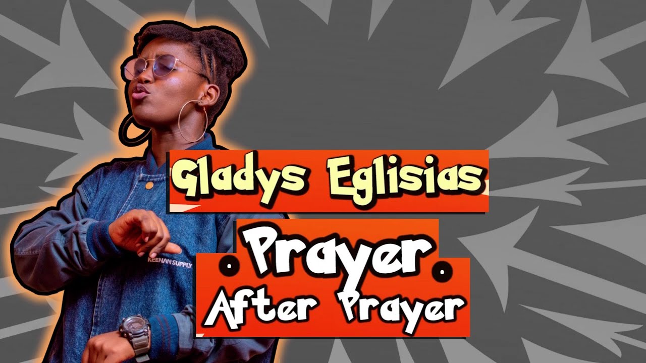 Prayer after Prayer by Gladys Eglisias