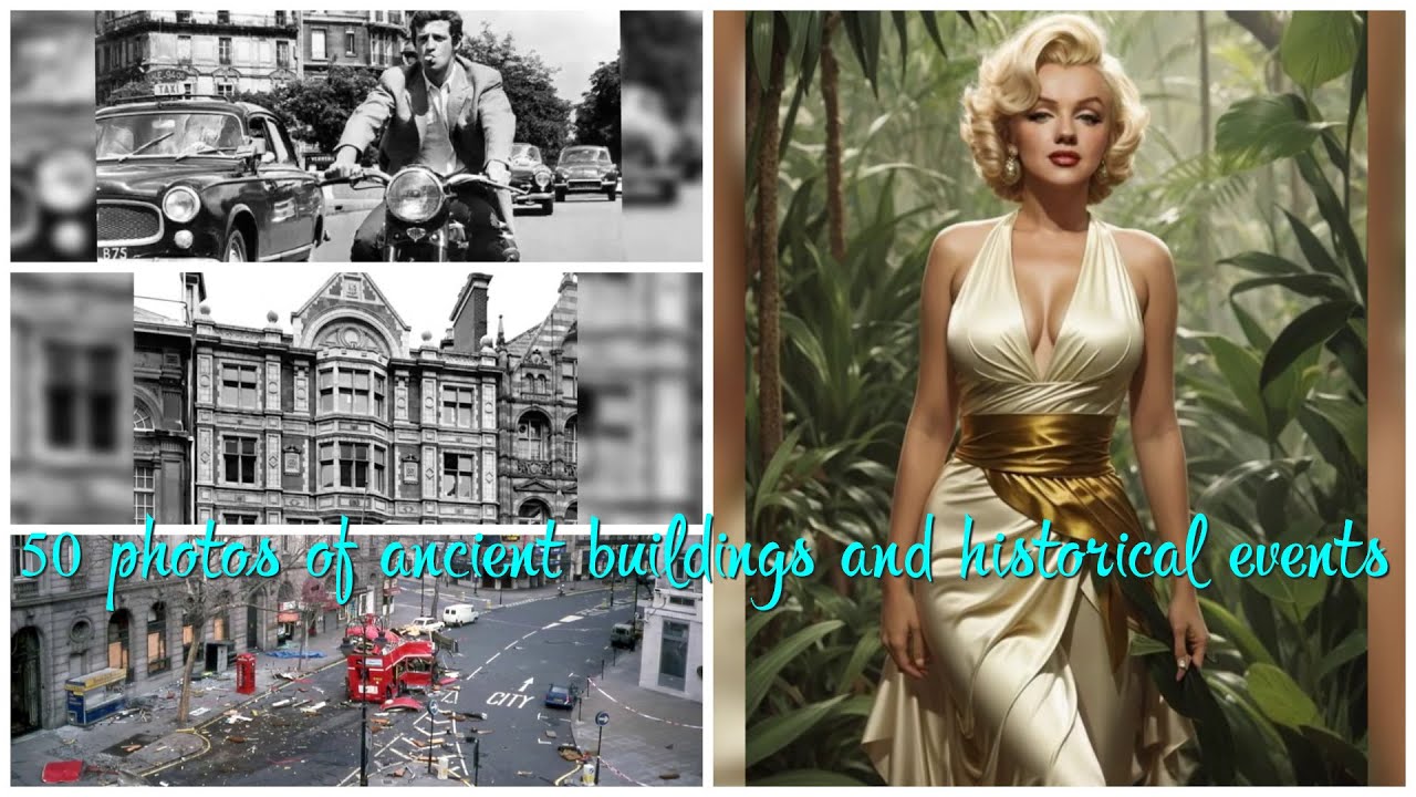 50 photos of ancient buildings and historical events