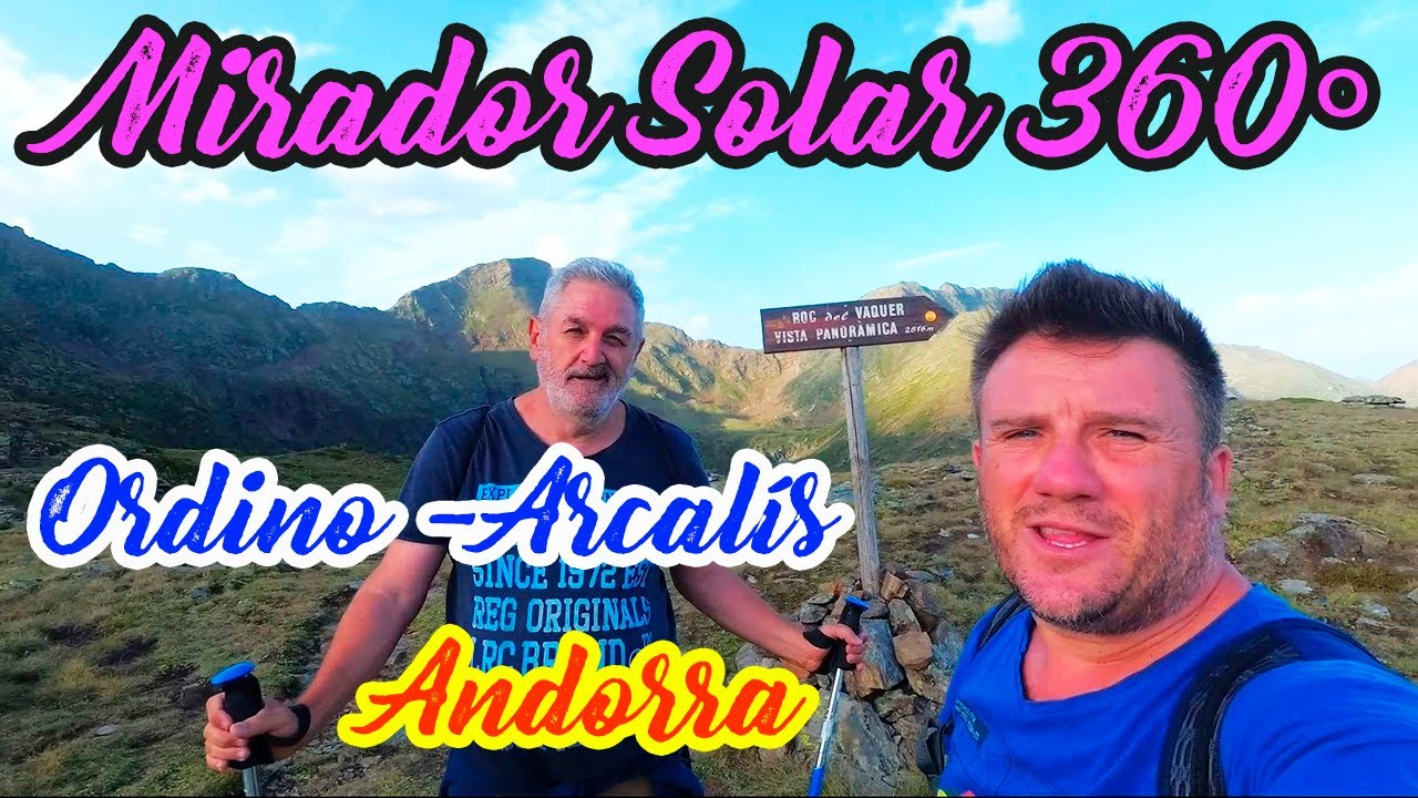 Ruta: Mirador Solar de Tristaina 360º (Ordino-Arcalís, Andorra)