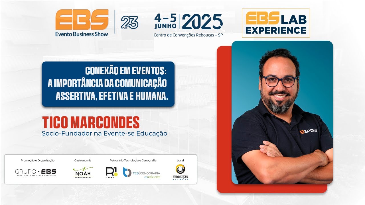 Conexão em eventos: A importância da comunicação assertiva, efetiva e humana