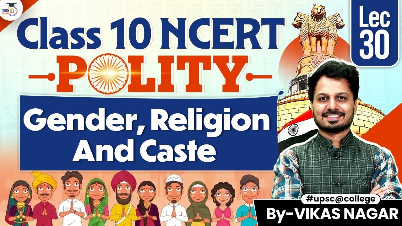 Complete NCERT Polity Class 10 Chapter 3 | Gender, Religion & Caste Explained | UPSC 2028 |Vikas Sir