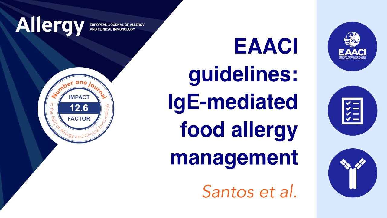 EAACI guidelines on the management of IgE-mediated food allergy