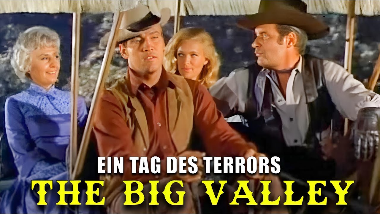 The Big Valley – Ein Tag des Terrors