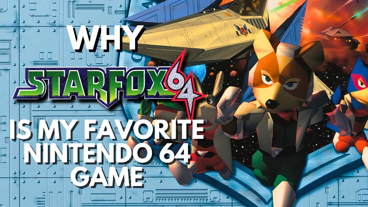 Why STAR FOX 64 Is The BEST Nintendo 64 Game Ever Made