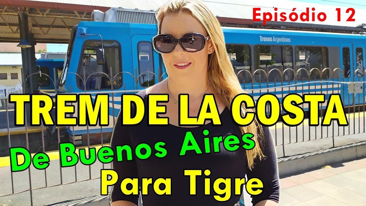 Como ir de Buenos Aires à Tigre com o TREM DE LA COSTA - Trip Argentina Ep.12