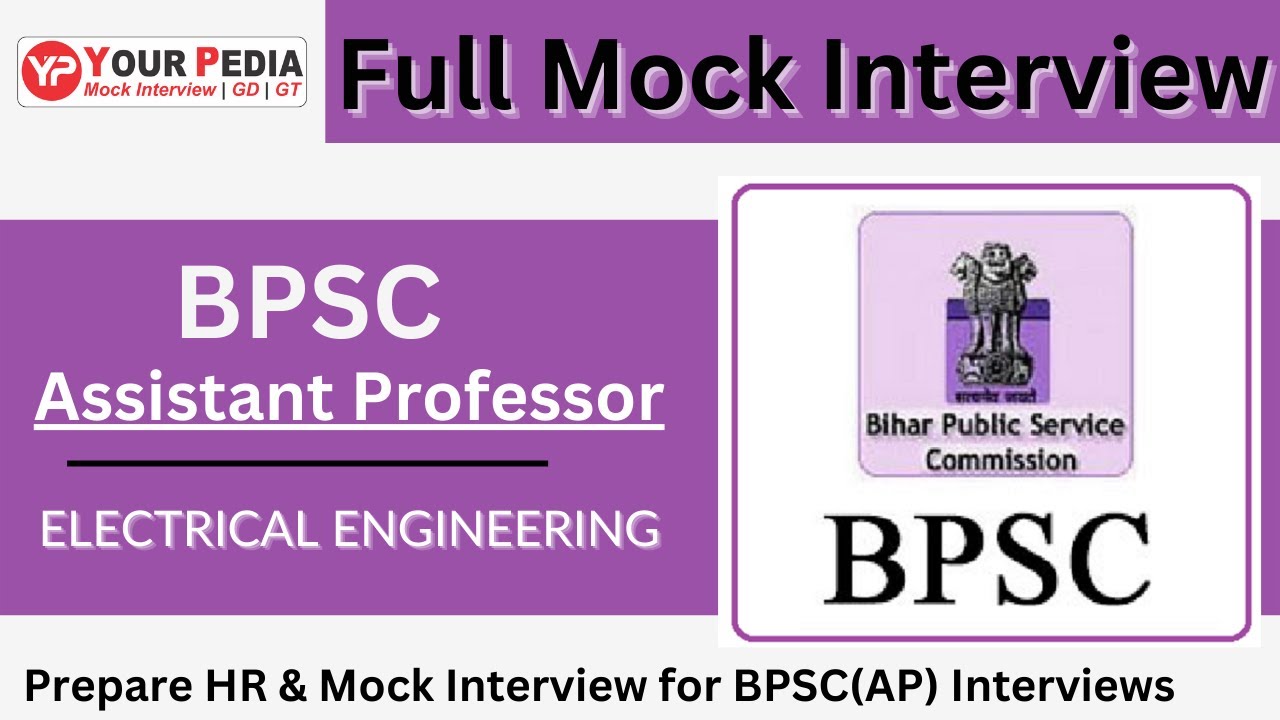 Electrical(AP) Full Mock Interview For BPSC | Interview Guidance &Preparation for BPSC(AP)