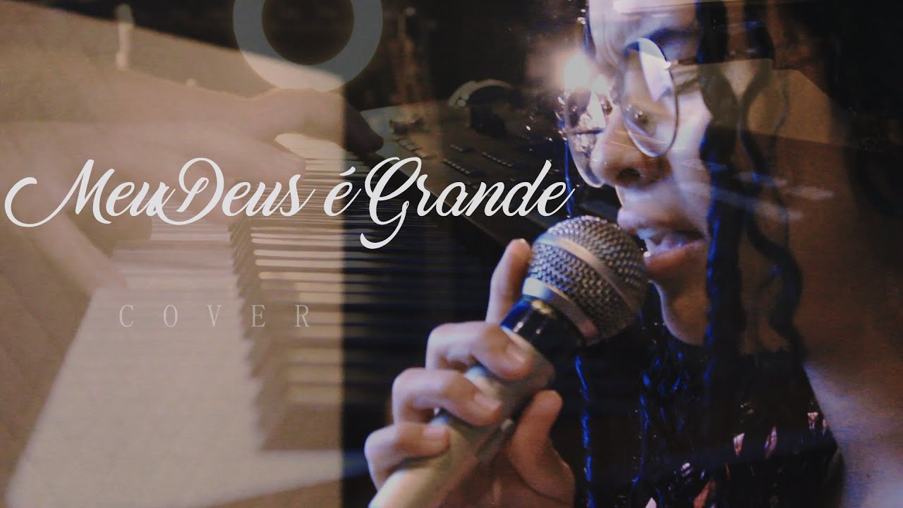 MEU DEUS É GRANDE [COVER]