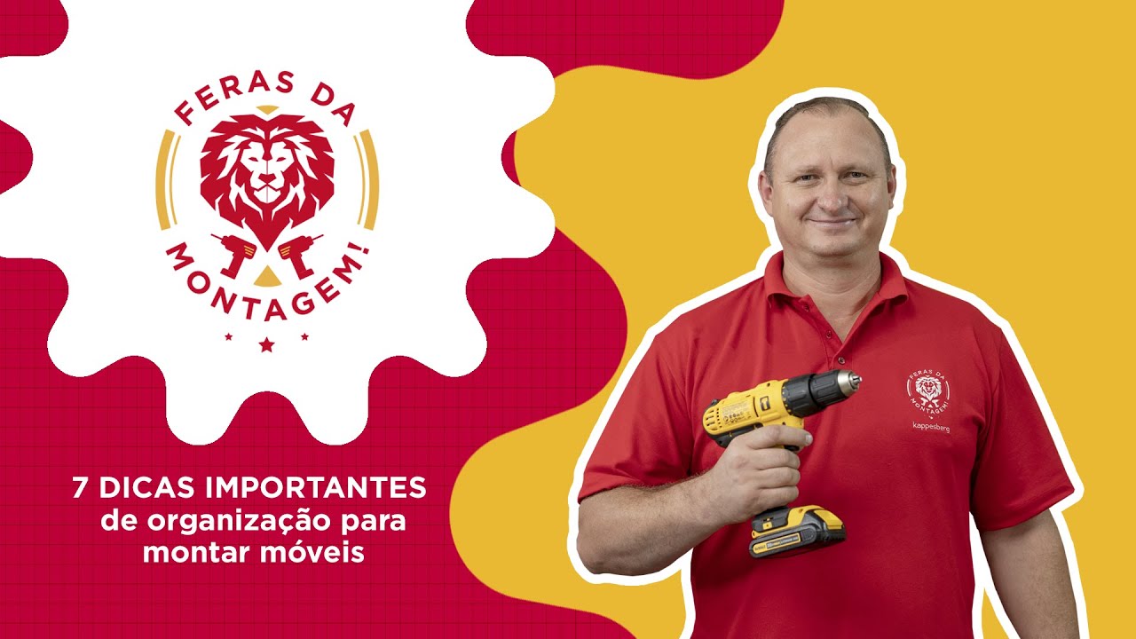 7 DICAS IMPORTANTES DE ORGANIZAÇÃO  para montar móveis | Kappesberg