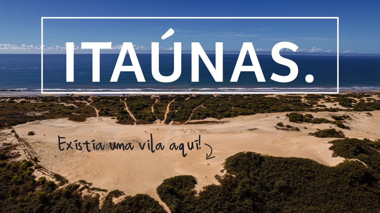 A vila que foi SOTERRADA pelas dunas e hoje é um destino INCRÍVEL| Roteiro de 3 dias em ITAÚNAS, ES