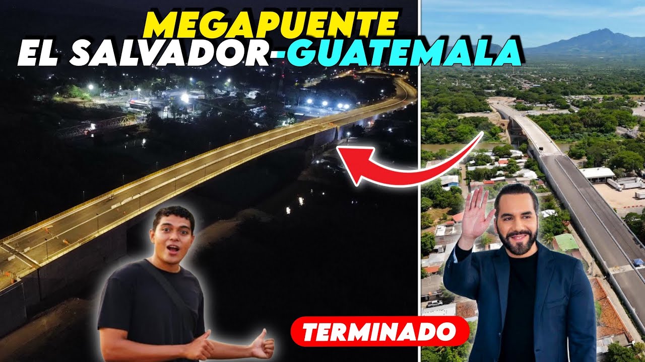 NAYIB BUKELE TERMINA EL NUEVO PUENTE FRONTERIZO de EL SALVADOR y GUATEMALA 🇸🇻🇬🇹 ¿CUANDO LO ABRIRAN?🤔