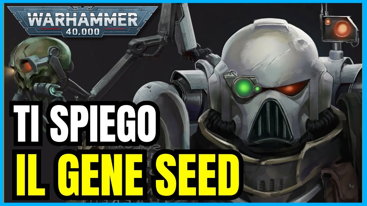 GENE-SEED — La Scienza Sacra degli Space Marines | Warhammer 40K Lore ITA