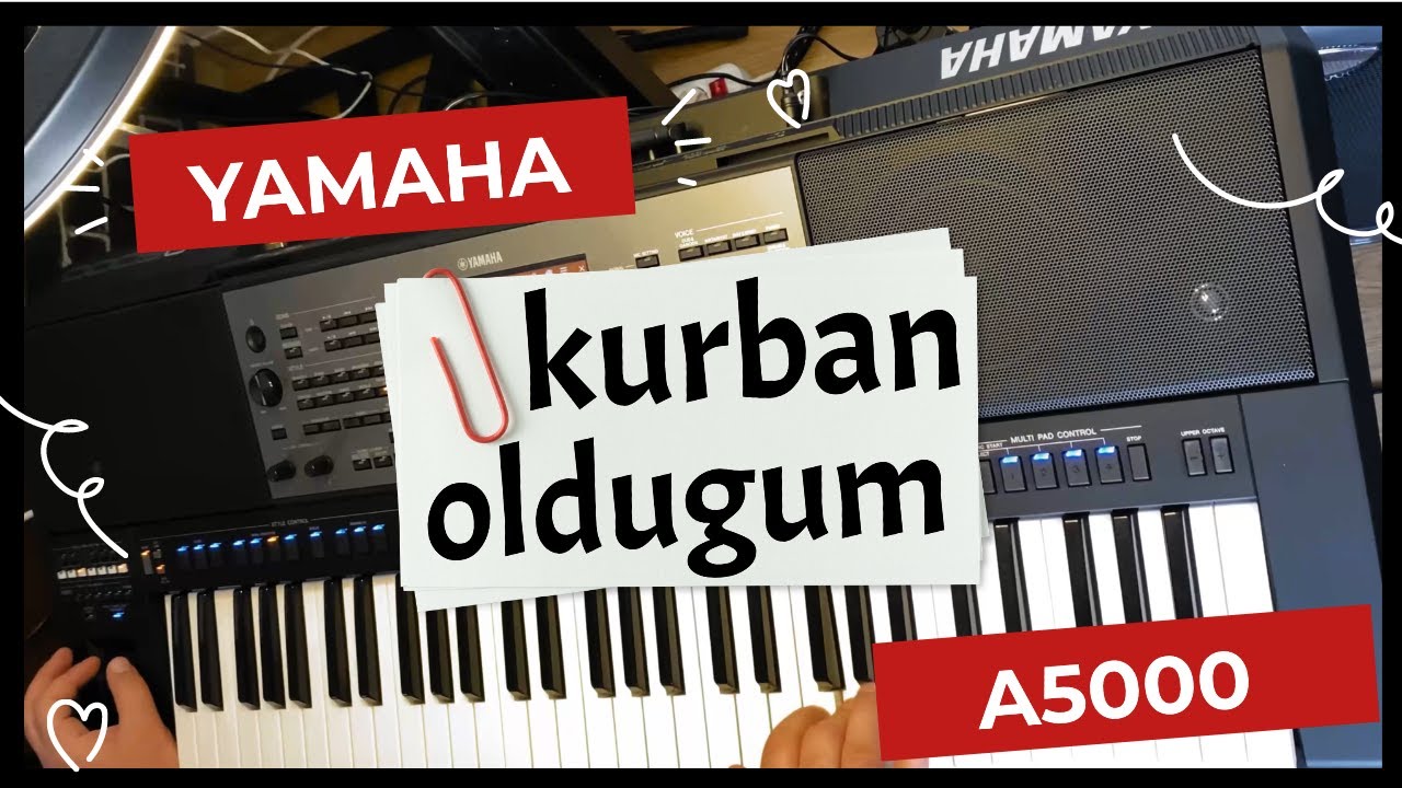 Hakan - Çebi - Kurban olduğum - Yamaha psr A5000