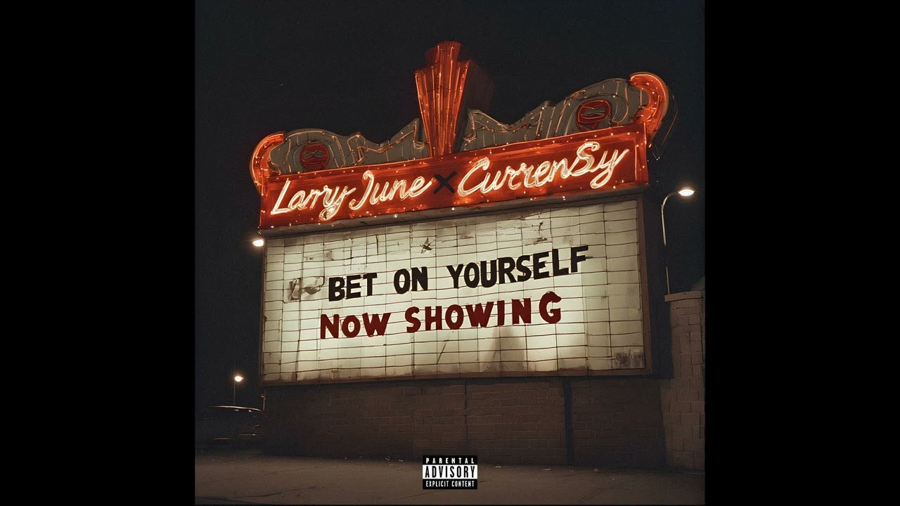 CURREN$Y & LARRY JUNE  - BET ON YOURSELF (FULL ALBUM)