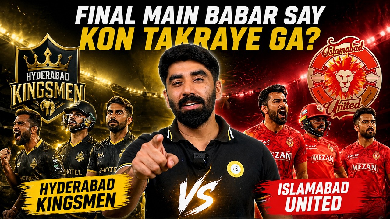 Final Mein Babar Se Kon Takraye Ga? 😳 | Hyderabad vs Islamabad Big Clash 🔥