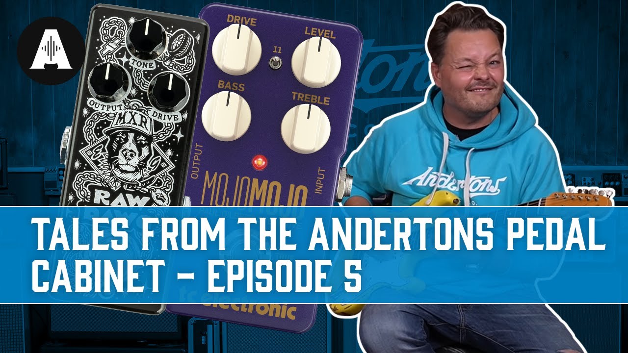 Tales from the Andertons Pedal Cabinet | Episode 5 - TC Electronic, MXR & More!