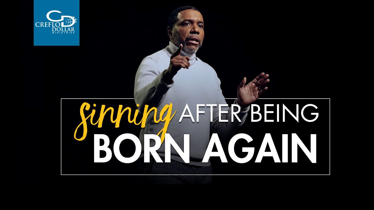 Sinning After Being Born Again - Episode 2