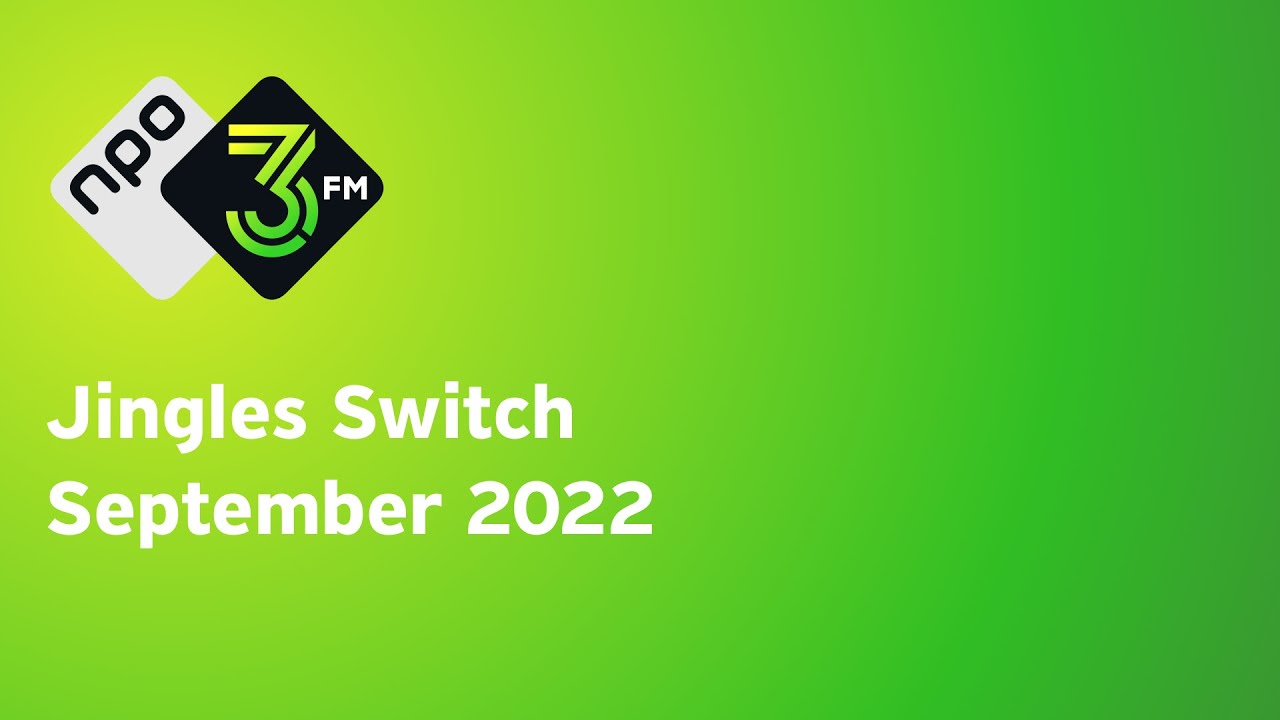 NPO 3FM - Jingles Switch #WeWantMore (2022)