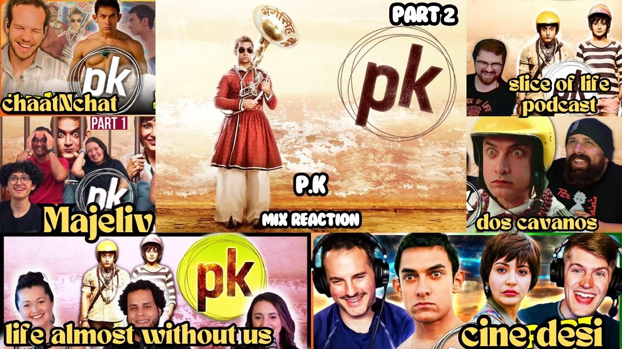 P.k lost his memory? Foreigner mix reaction to  P.k part 2@CineDesi @MaJeliv@DosCavazos @ChaatNChat