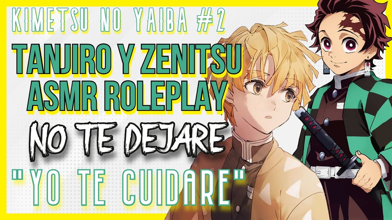 ASMR Tanjiro y Zenitsu te cuidan-ASMR Roleplay-Kimetsu no Yaiba ASMR
