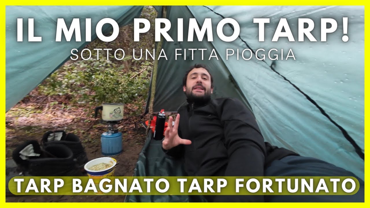Il mio primo tarp alla prova sotto una fitta pioggia!