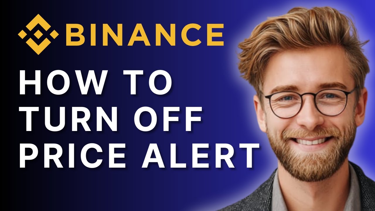 How to Turn Off Price Alert on Binance | Binance Tutorial 2025