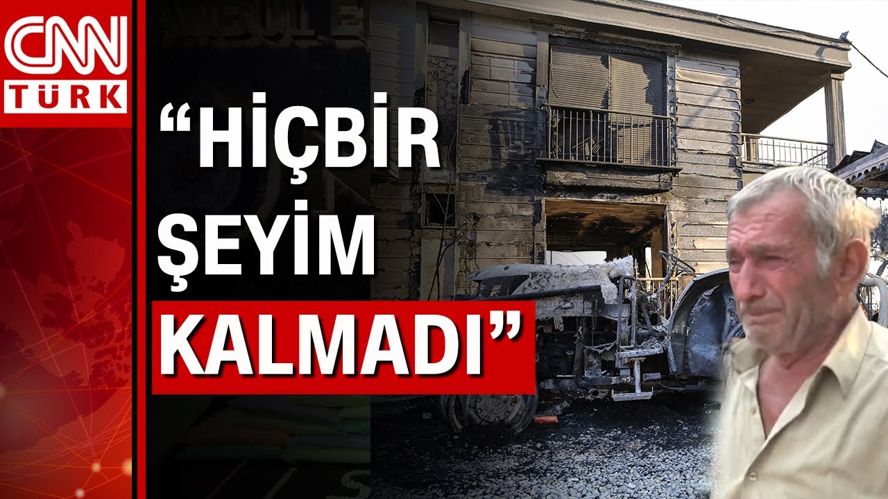Manavgat'ta yangında evi yanan köylü yaşadıklarını gözyaşları içinde anlattı...