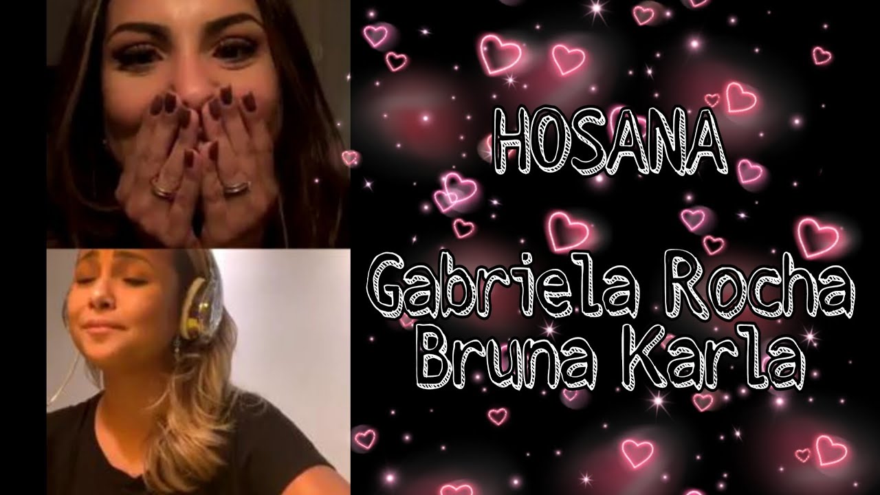 Hosana | Gabriela Rocha e Bruna Karla | Live in Instagram