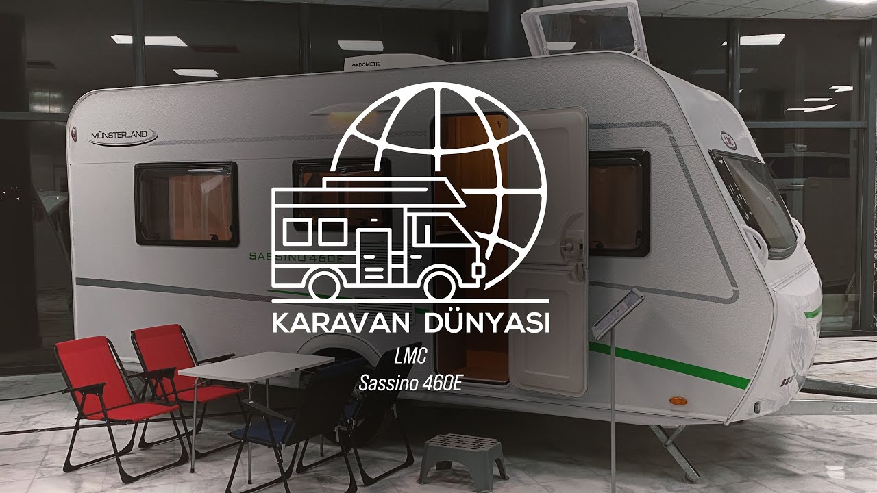 LMC Sassino 460E Modeli Karavanın Ayrıntılı Tanıtımı - Karavan Dünyası