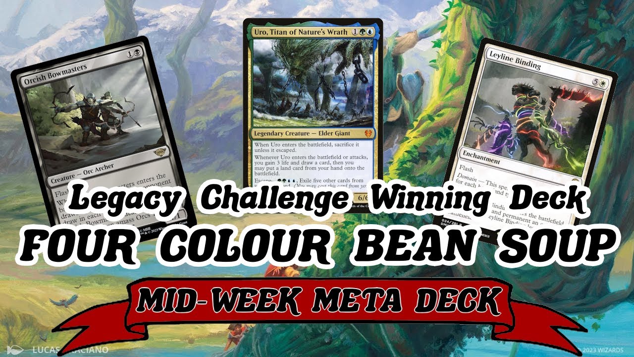 FOUR COLOUR BEAN SOUP! Legacy Challenge winning decklist MTG