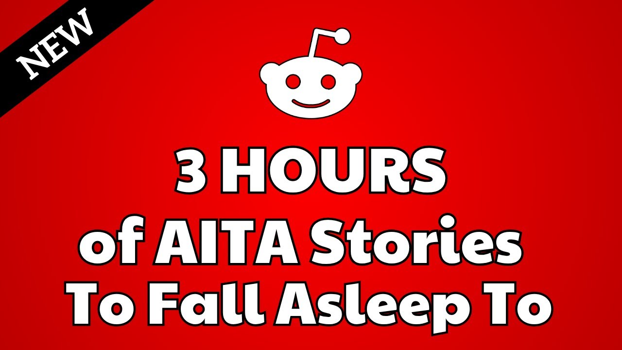3 Hours of interesting AITA stories to fall asleep to. Reddit stories Relationship advice