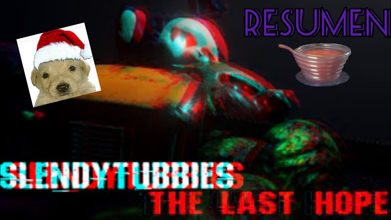 Slendytubbies The Last Hope RESUMEN