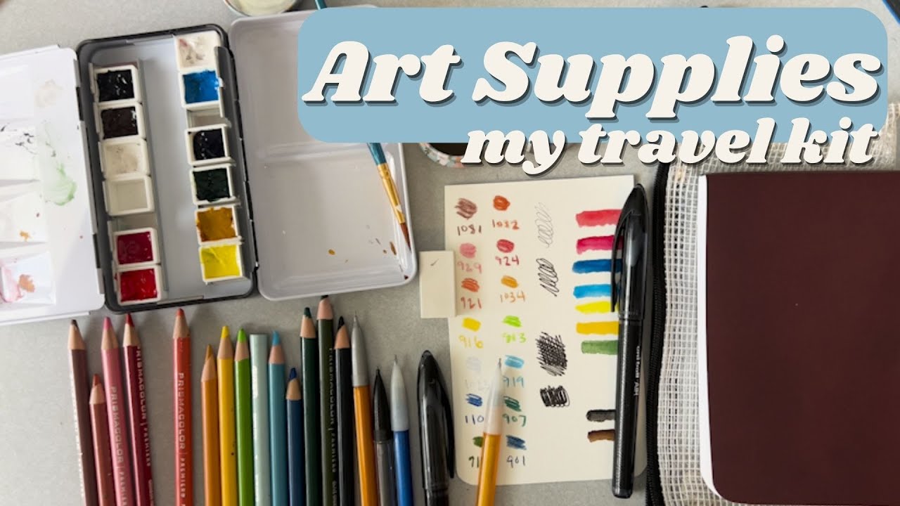 Travel Art Supplies Kit - All of the supplies I'm bringing to Europe!